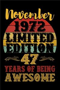 November 1972 Limited Edition 47 Years Of Being Awesome