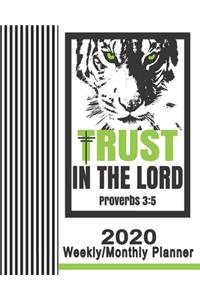 2020 Weekly/Monthly Planner-Trust In The Lord Proverbs 3