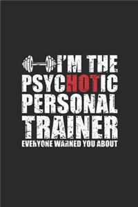I'm The Psychotic Personal Trainer
