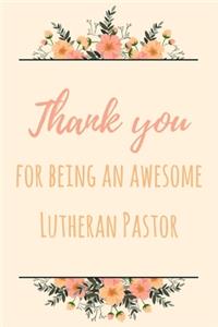 Thank You For Being An Awesome Lutheran Pastor