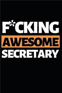 F*cking Awesome Secretary