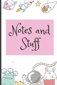 Notes and Stuff