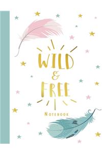Wild And Free Notebook
