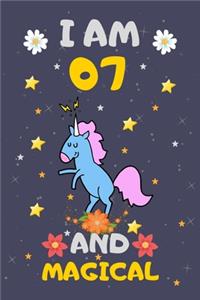 I Am 07 and Magical