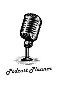 Podcast Planner