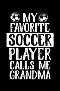My Favorite Soccer Player Calls Me Grandma