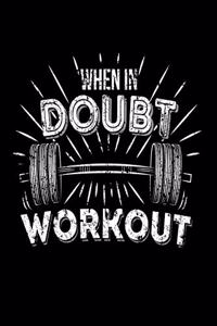 When In Doubt Workout