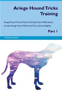 Ariege Hound Tricks Training Ariege Hound Tricks & Games Training Tracker & Workbook. Includes