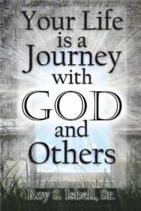 Your Life is a Journey with God and Others