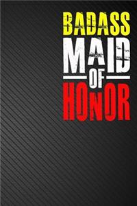 Badass Maid of Honor