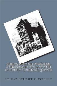 Bearn and the Pyrenees A Legendary Tour to the Country of Henri Quatre