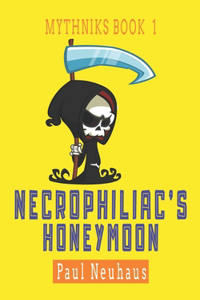 Necrophiliac's Honeymoon