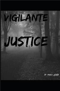 Vigilante Justice