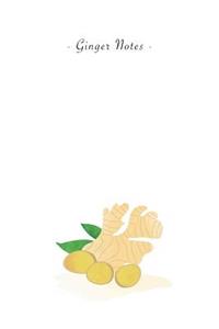 Ginger Notes