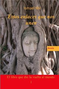 Estos enlaces que nos unen