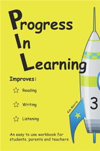 Progress In Learning 3
