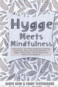 Hygge Meets Mindfulness