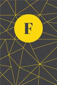 Monogram Initial F Notebook: Yellow and Dark Grey Geometric, Wide Ruled Notebook for Women, 120 Pages, 6x9
