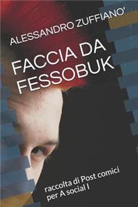 Faccia Da Fessobuk