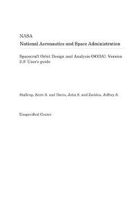Spacecraft Orbit Design and Analysis (Soda). Version 2.0