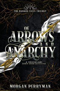 Of Arrows and Anarchy