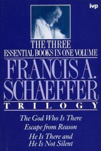 FRANCIS A SCHAEFFER TRILOGY