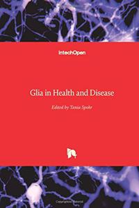 Glia in Health and Disease