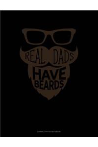 Real Dads Have Beards