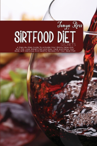 Sirtfood Diet Secrets
