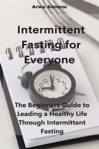 Intermittent Fasting For Everyone