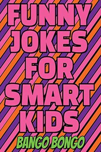 Funny Jokes for Happy Kids - Question and answer + Would you Rather - Illustrated