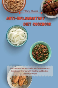 Anti-Inflammatory Diet Cookbook