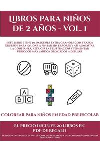 Colorear para niños en edad preescolar (Libros para niños de 2 años - Vol. 1)