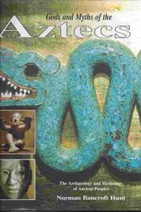 Gods and Myths of the Aztecs