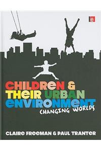 Children and their Urban Environment