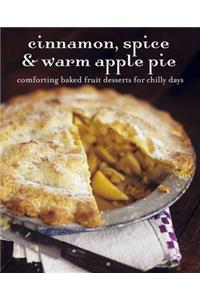 Cinnamon, Spice & Warm Apple