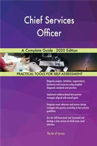 Chief Services Officer A Complete Guide - 2020 Edition