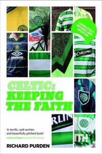 Celtic: Keeping the Faith