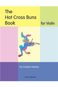Hot Cross Buns Book for Violin