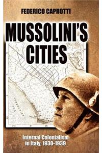 Mussolini's Cities