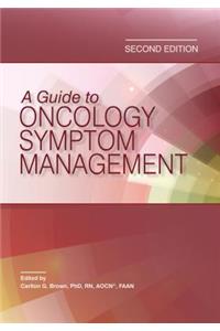 A Guide to Oncology Symptom Management (Revised)