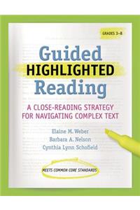 Guided Highlighted Reading