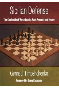 Sicilian Defense: The Chelyabinsk Variation