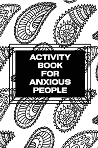 Activity Book For Anxious People