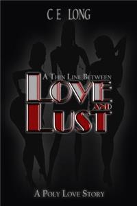 A Thin Line Between Love and Lust