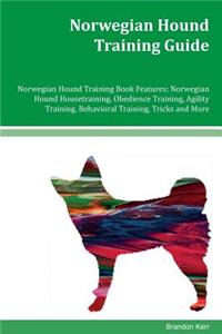 Norwegian Hound Training Guide Norwegian Hound Training Book Features