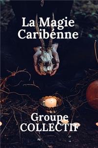 La Magie CaribÃ©enne