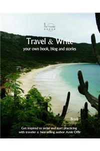 Travel & Write Your Own Book, Blog and Stories - Brazil