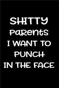 Shitty Parents I Want to Punch in the Face