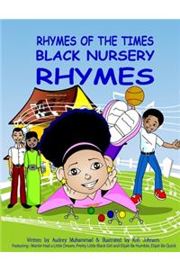 Rhymes Of The Times-Black Nursery Rhymes